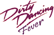 Dirty Dancing Fever